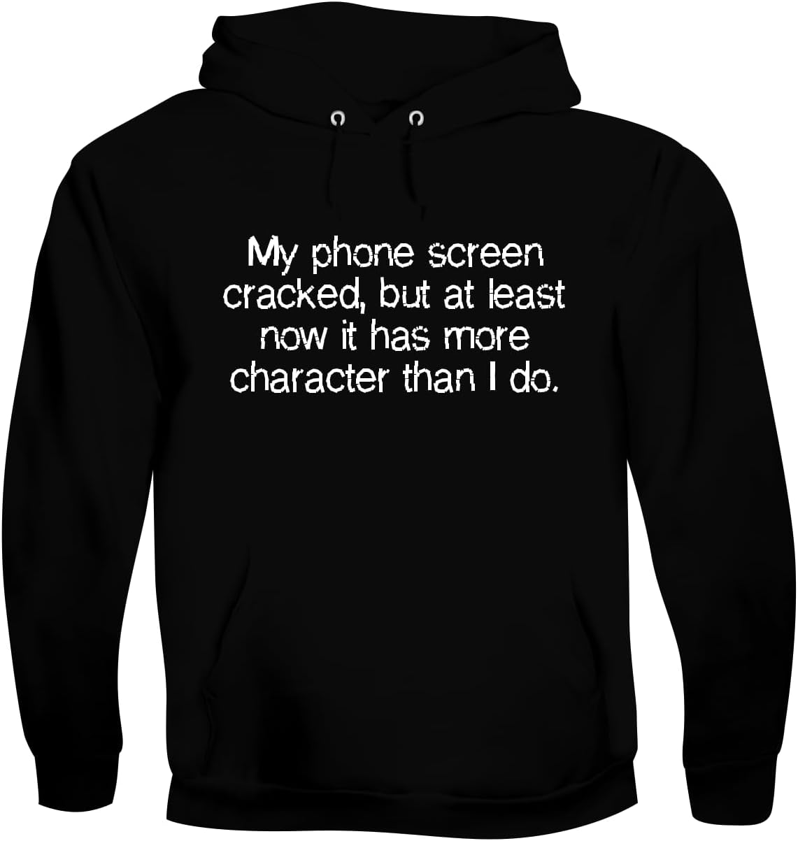 My Phone Screen Cracked, but at Least Now it has More Character Than I do. - Men's Soft & Comfortable Pullover Hoodie CP05 Black